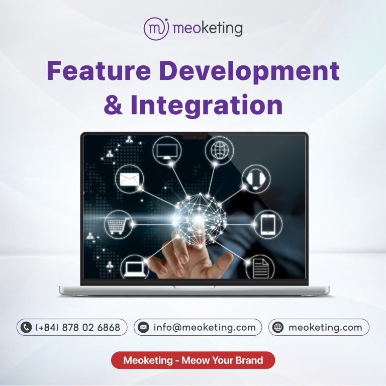 Feature Development and Integration